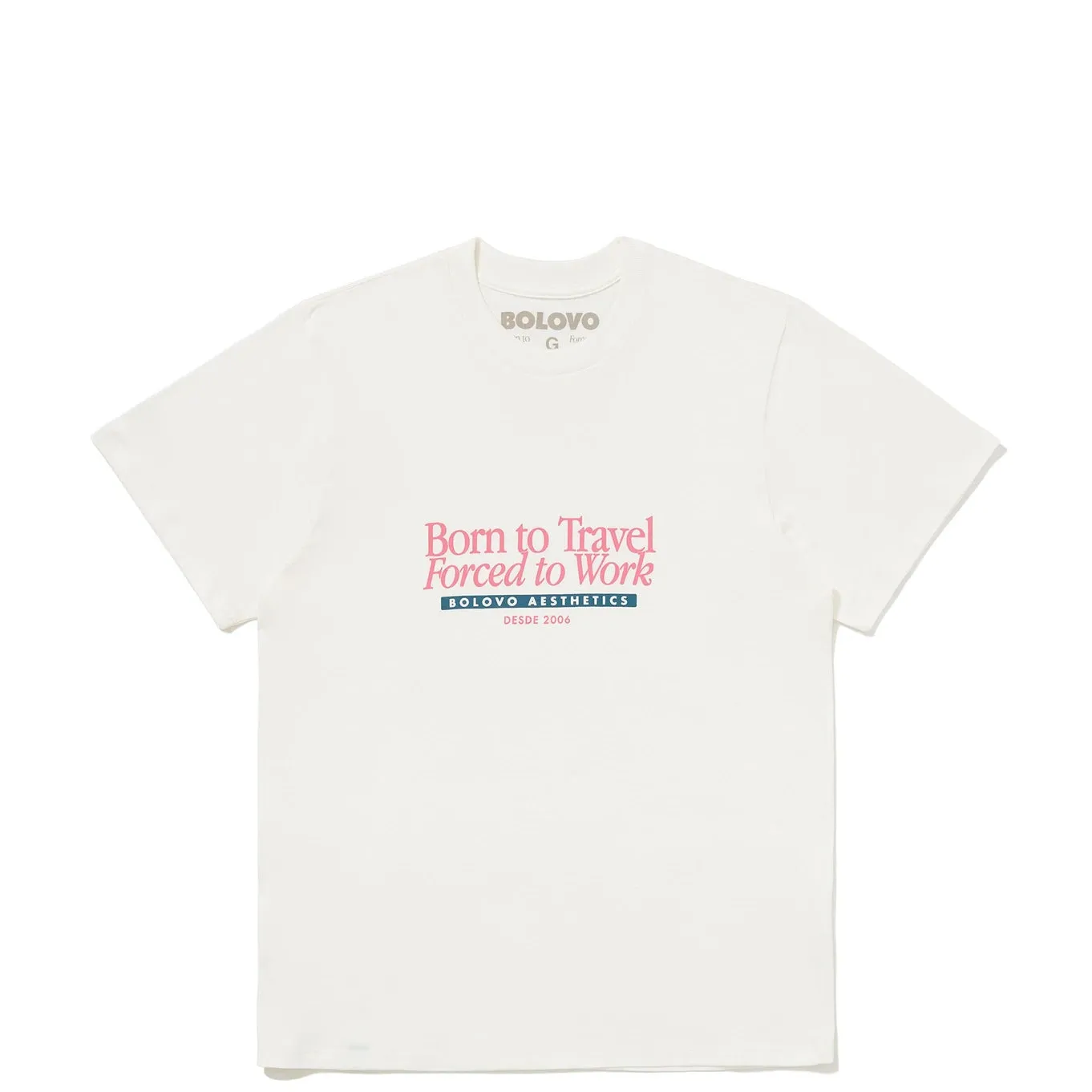 BOLOVO - Camiseta Born To Travel Forced To Work "Off White"